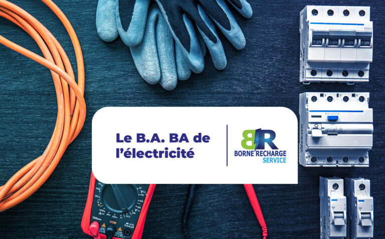 le B-A BA de l'electricite